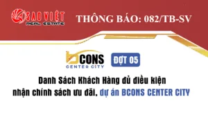 Thông báo 082/TB-SV: Danh sách Khách hàng đủ điều kiện nhận chính sách ưu đãi dự án Bcons Center City – Đợt 5